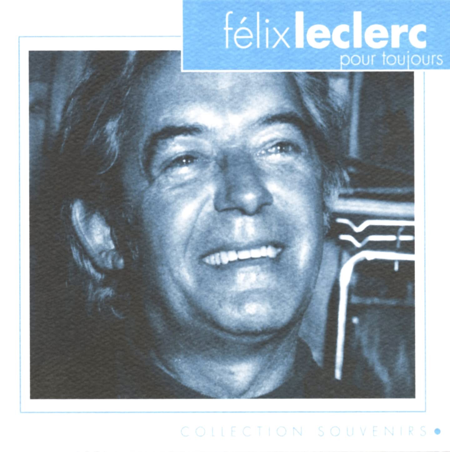 Сувениры из коллекции Felix Leclerc Pour Toujours (CD) (ИМПОРТ из Великобритании)