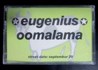 Eugenius "Oomalama" 1992 promotional cassette (Atlantic Records)