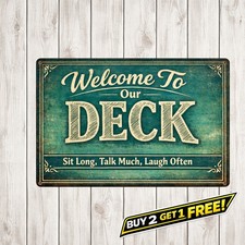 Welcome Deck Sign 8x12 Aluminum Metal Sign Funny Outdoor Wall Decor