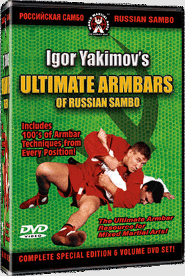 Igor Yakimov - Ultimate Arm Bars of Russian Sambo DVD Series