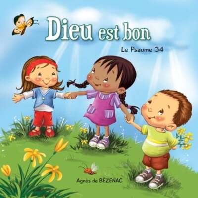Dieu est bon: Le Psaume 34 by Salem De Bezenac: New