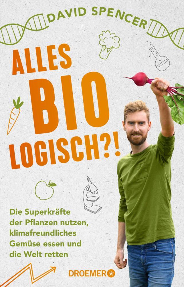 Thumbnail - Alles Bio - Logisch? - David Spencer - 9783426278796 Portofrei
