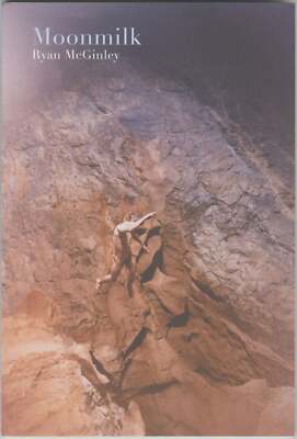 Ryan McGinley / Moonmilk first edition signed and inscribed 2009