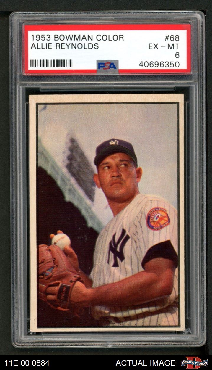 1953 Bowman #68 Allie Reynolds Yankees PSA 6 - EX/MT