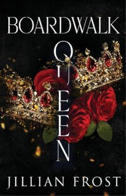 Jillian Frost Boardwalk Queen (Taschenbuch) Boardwalk Mafia