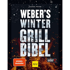 Weber's Wintergrillbibel (Weber's Grillen) Manuel Weyer