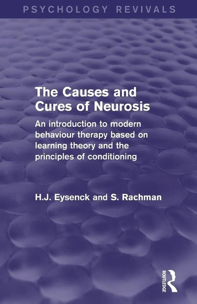 H. J. Eysenck (U. A.) | The Causes And Cures Of Neurosis | Taschenbuch (2014)-image