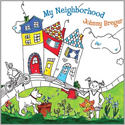 JOHNNY BREGAR - MY NEIGHBOURHOOD CD NEW