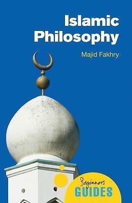 Islamic Philosophy by Fakhry, Majid