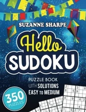 Hello, Sudoku (Easy Sudoku for Beginners): (Easy and Medium Sudoku Puzzle Boo-,