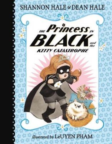 Shannon Hale Dean Hale  The Princess in Black and the Kitty  (Copertina rigida)