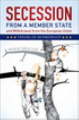 Secession from a Member State and Withdrawal from the European Union Closa