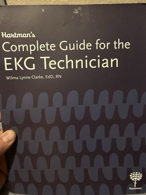 Hartman's Complete Guide for the EKG Technician Paperback Wilma L