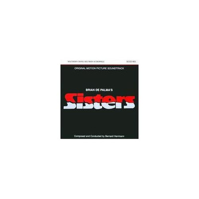 BERNARD HERRMANN: BRIAN DE PALMA'S 'SISTERS' - CD