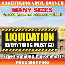 LIQUIDATION SALE EVERYTHING MUST GO Advertising Banner Vinyl Sign Discount Save