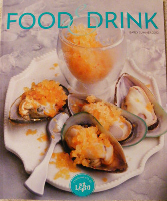 LCBO - FOOD & DRINK BOOK - EARLY SUMMER 2012 - NEW - BACK ISSUE - RECIPES, etc.
