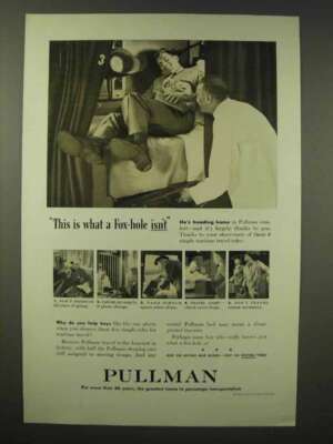 1945 Pullman Train Car Ad - What a Fox-Hole Isn't