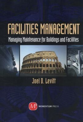 Facilities Management: Managing Maintenance for Buildings LIKE NEW HARDCOVER