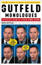 The Gutfeld Monologues: Classic Rants from the Five - Hardcover - GOOD