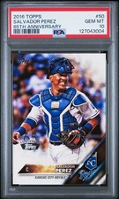 2016 TOPPS 65TH ANV #50 SALVADOR PEREZ PSA 10