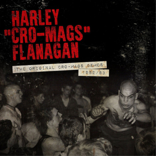Харли Фланаган - Оригинальный демо-альбом Cro-mags 1982-1983 годов выпуска (CD)