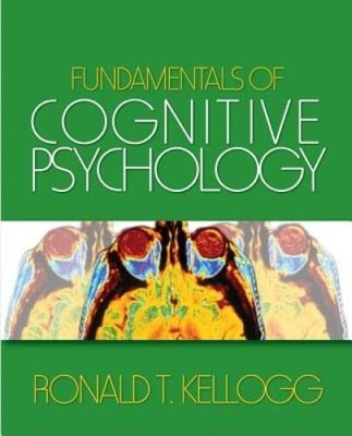 Fundamentals of Cognitive Psychology (Cognitive Psychology Program) - GOOD