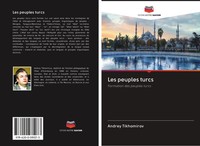 Andrey Tikhomirov | Les Peuples Turcs | Taschenbuch | FranzöSisch (2020) | 68 S.