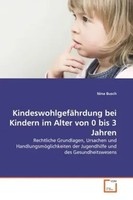 Nina Busch | KindeswohlgefäHrdung Bei Kindern Im Alter Von 0 Bis 3 Jahren | Buch