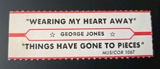 Jukebox Title Strip GEORGE JONES Wearing My Heart Away Things Have Gone To Piece