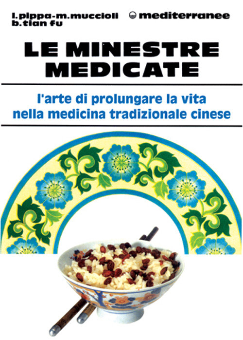 MINESTRE MEDICATE (LE) PIPPA LUCIO, MUCCIOLI MASSIMO,