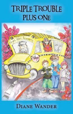 Triple Trouble Plus One (Paperback or Softback)