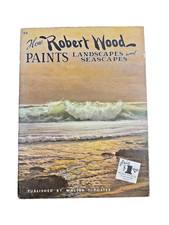 Vintage Robert Wood How to Paint Landscapes and Seascapes Art Instruction Book