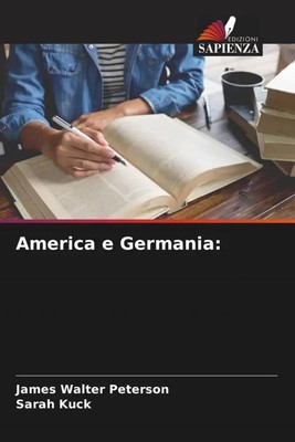 James Walter Peterson (u. a.) | America e Germania: | Taschenbuch | Italienisch