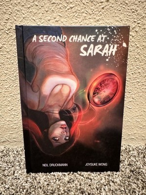 A Second Chance at Sarah by Neil Druckmann and Joysuke Wong | Lightly Read