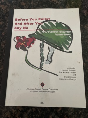 Before You Enlist and After You Say No