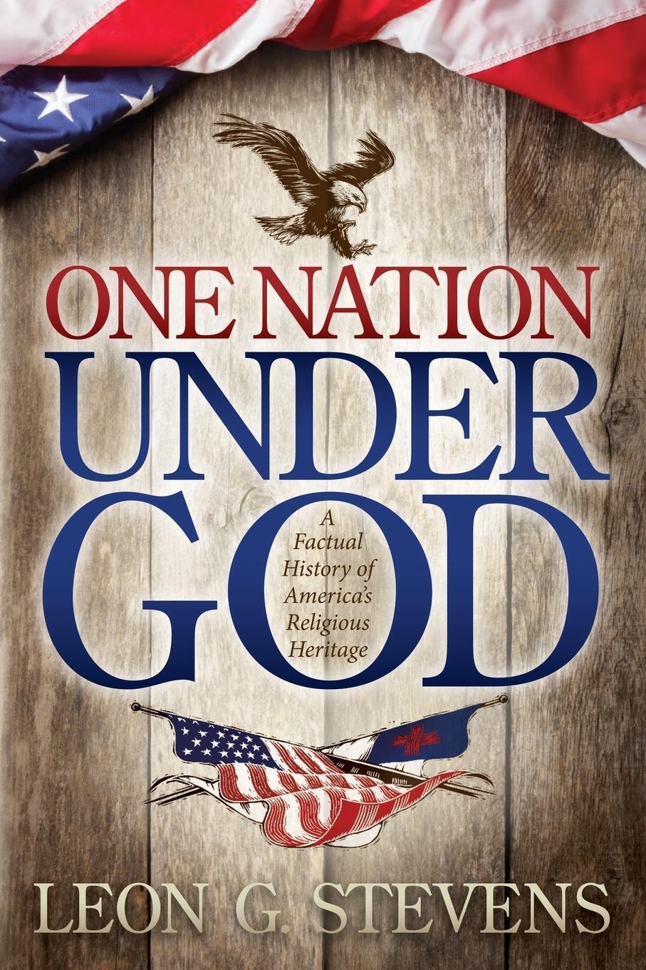 Thumbnail - One Nation Under God | Leon G. Stevens | Taschenbuch | Paperback |