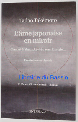 Lâme japonaise en miroir Claudel, Malraux, expédition Lévi-Strauss, Einstein Takémoto 2014