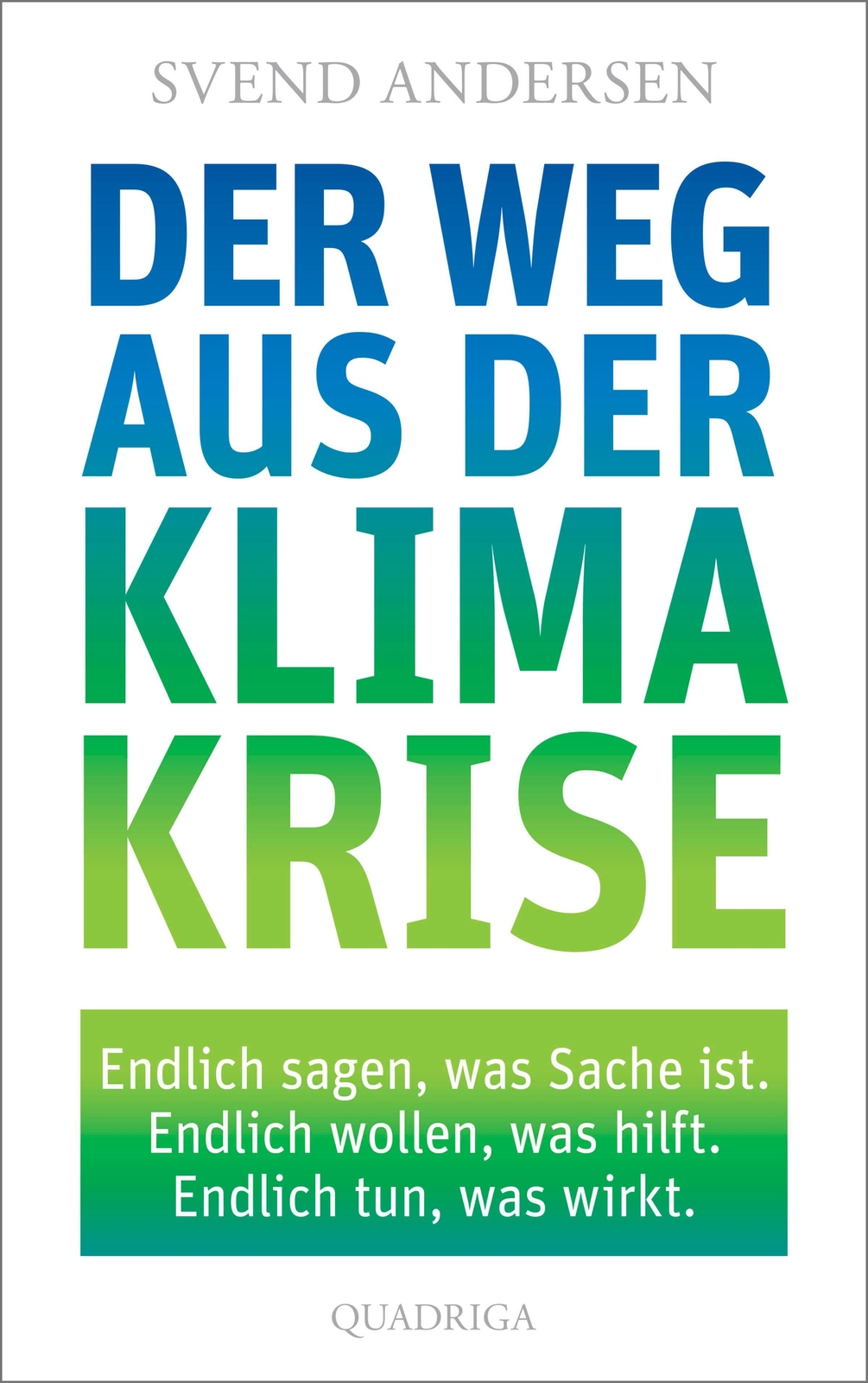 Thumbnail - Der Weg Aus Der Klimakrise | Svend Andersen | Buch | 320 S. | Deutsch