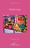 Dana Shishmanian | NéAnt Rose | Taschenbuch | FranzöSisch (2020) | 118 S.