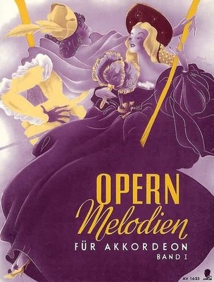 Opern-Melodien Vol. 1 accordion Eine Sammlung der schönsten Motive aus den bekan