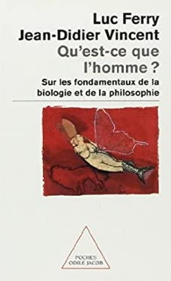 Qu'est-ce que l'homme ? Sur les fondamentaux de la biologie et de
