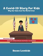 Renee Lovekids | A Covid-19 Story For Kids | ...