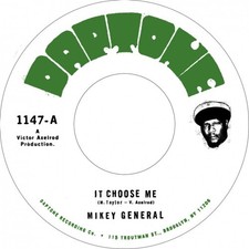 MIKEY GENERAL/EARL MAXTON It Choose Me/Prattle 7" NEW VINYL Daptone Ticklah Vic