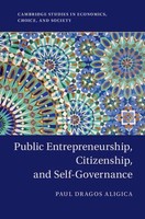 Paul Dragos Aligica | Public Entrepreneurship, Citizenship, And Self-Governance