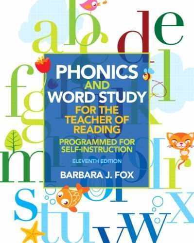 Phonics and Word Study for the Teacher of Reading: Programmed for Self