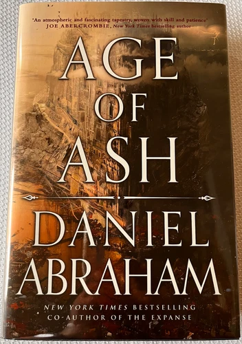 Age of Ash by Daniel Abraham Goldsboro **Signed/Numbered** 1st/1st