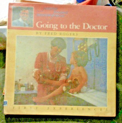 MISTER ROGERS NEIGHBORHOOD GOING TO THE DOCTOR BY FRED ROGERS HB FREE SHIPPING