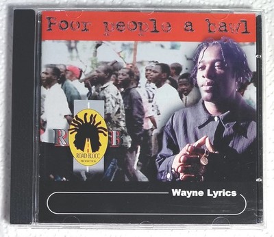   Cd - Wayne Lyrics / Pour People A Bawl ( P. 1999/Jamai. Reggae-Ragga Musiker)