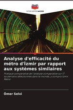 Ömer Selvi | Analyse defficacité du métro ...