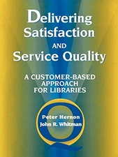 Delivering Satisfaction and Service Quality Paperback Peter Herno